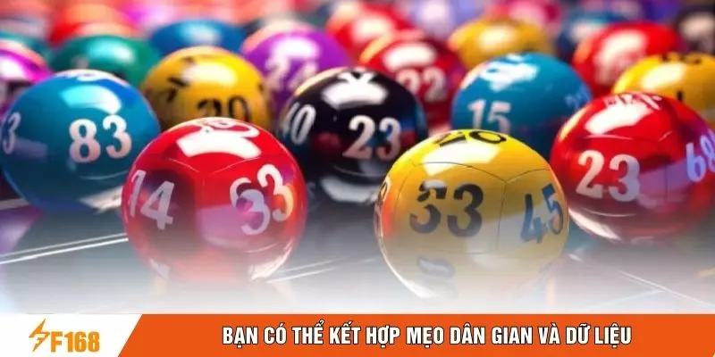 Bạn có thể kết hợp mẹo dân gian và dữ liệu Bạn có thể kết hợp mẹo dân gian và dữ liệu