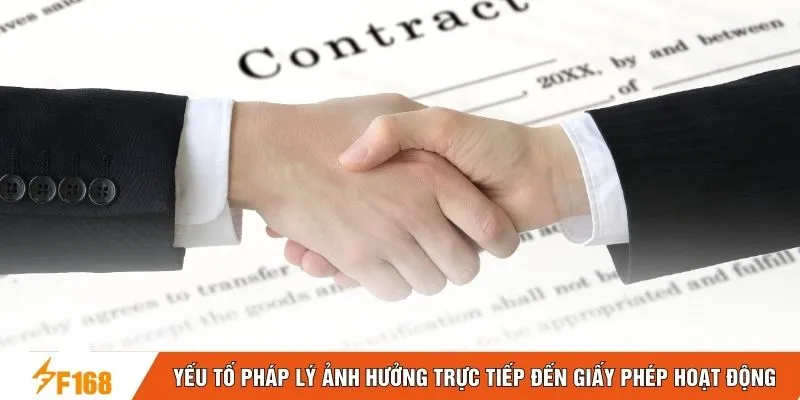 Yếu tố pháp lý ảnh hưởng trực tiếp đến giấy phép hoạt động Yếu tố pháp lý ảnh hưởng trực tiếp đến giấy phép hoạt động